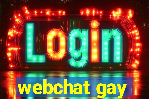 webchat gay